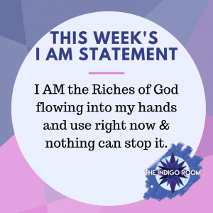 I Am statement & affirmation I am the riches of God